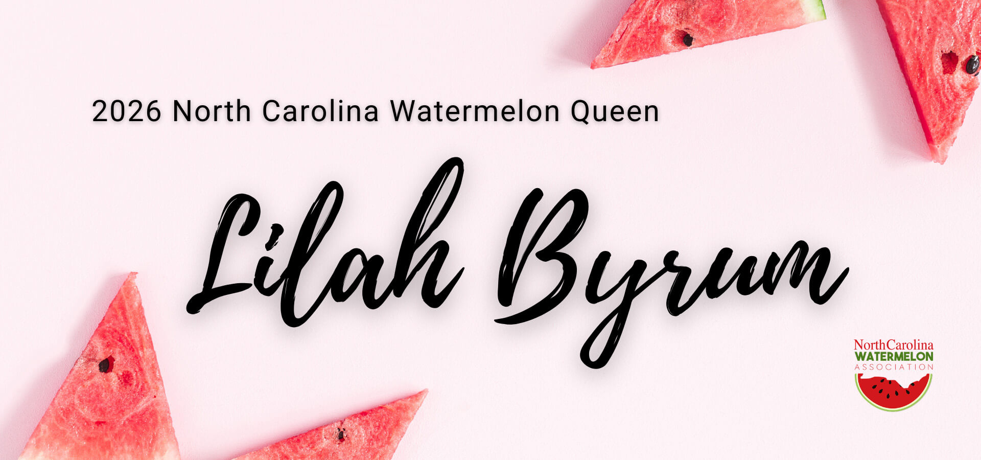 NC Watermelon Queen Lilah Byrum 